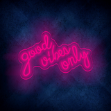 Good Vibes Only Neon Signs