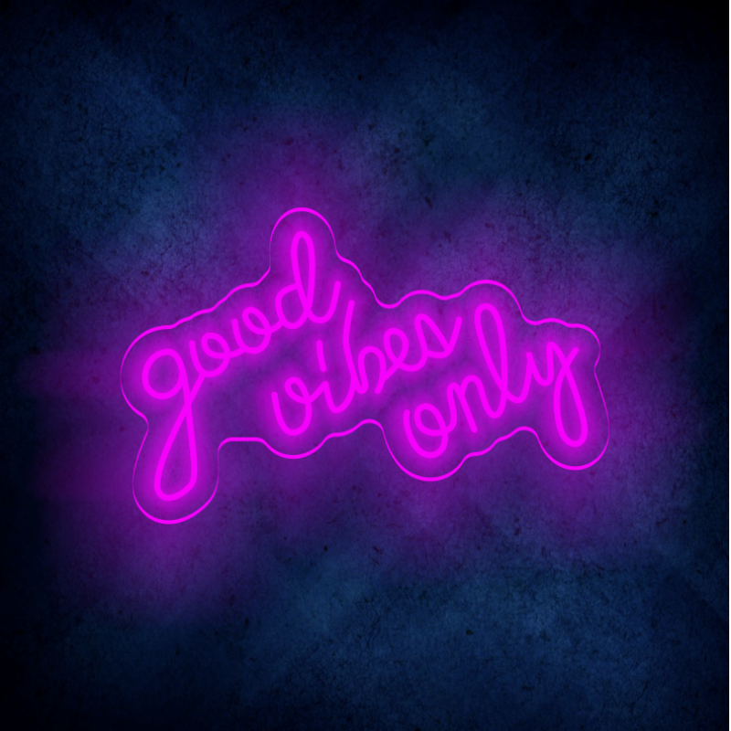 Good Vibes Only Neon Signs