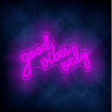 Good Vibes Only Neon Signs