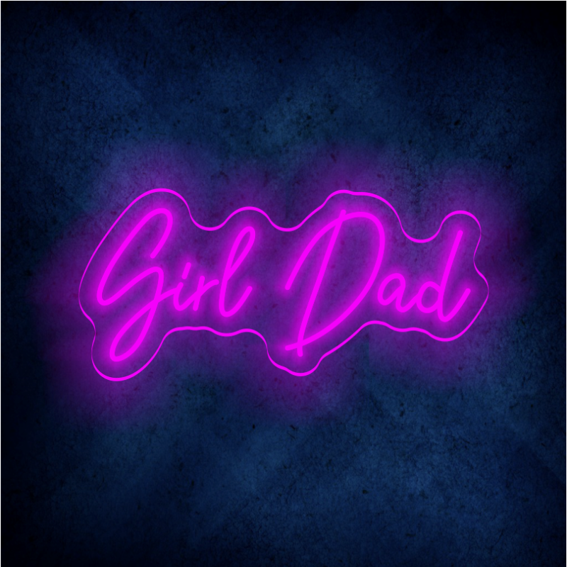 GIRL DAD LED Sign