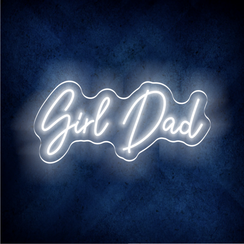 GIRL DAD LED Sign