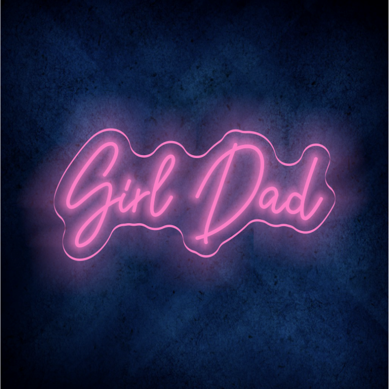 GIRL DAD LED Sign