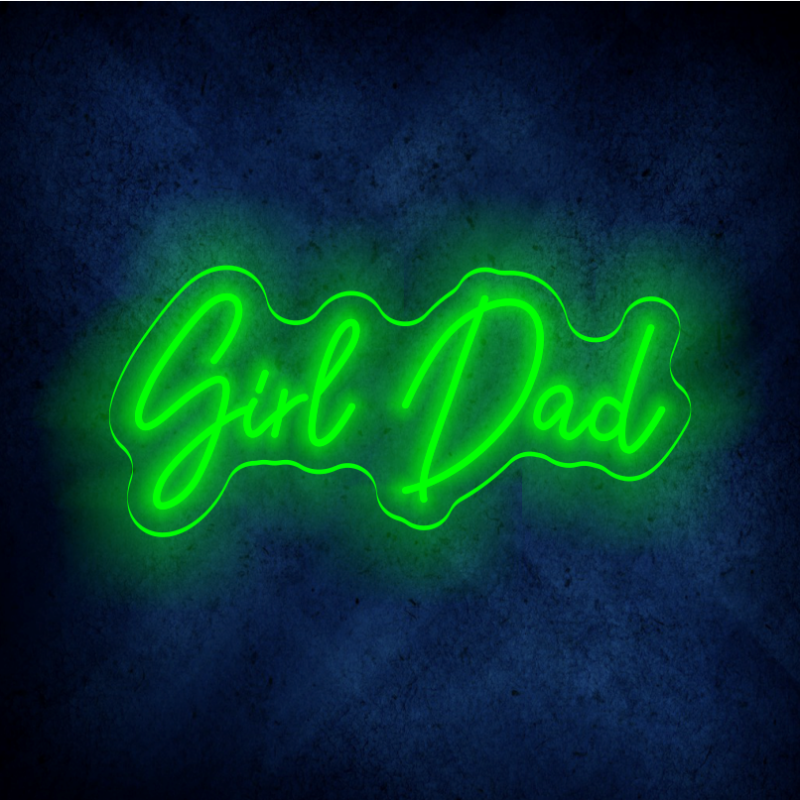 GIRL DAD LED Sign