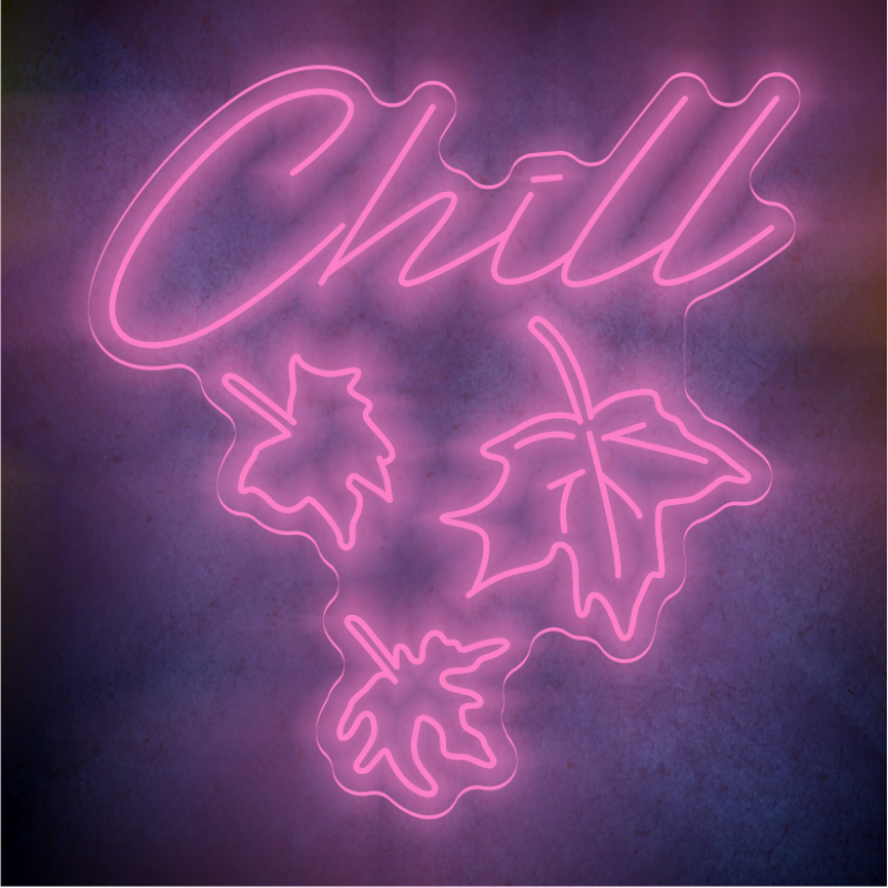 Custom Chill lighting flex neon sign Chill LED Sign