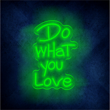 NO.1 neon supplier Do what you love LED neon sign light custom home wall decor art LED light sign