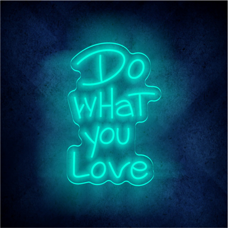 NO.1 neon supplier Do what you love LED neon sign light custom home wall decor art LED light sign