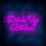 drink up bilches LED lighting flex neon sign  LED Sign