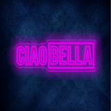 Custom CIAO BELLA LED lighting flex neon sign CIAO BELLA LED Sign