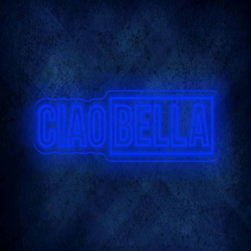 Custom CIAO BELLA LED lighting flex neon sign CIAO BELLA LED Sign