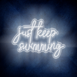 JUST KEEP SWIMMING LED Neon sign