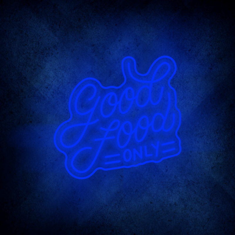 Custom GOOD  FOOD Only lighting flex neon sign GOOD FOOD Only LED Sign