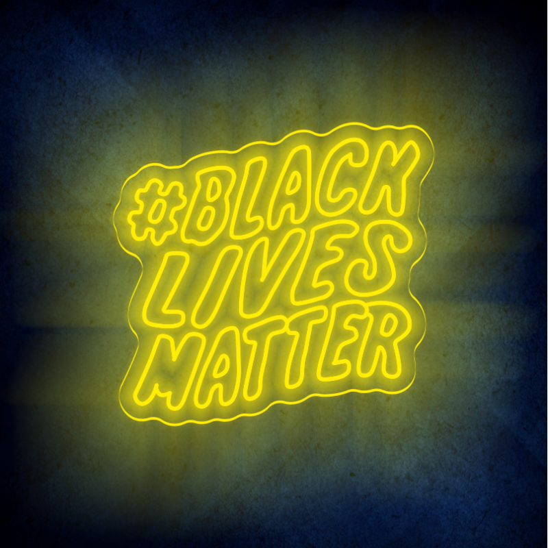 BLACK LIVES MATTER LED Neon Sign