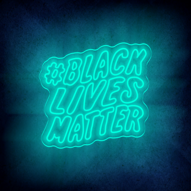 BLACK LIVES MATTER LED Neon Sign