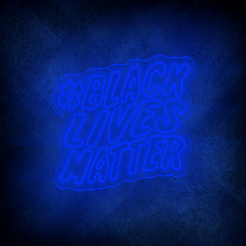 BLACK LIVES MATTER LED Neon Sign