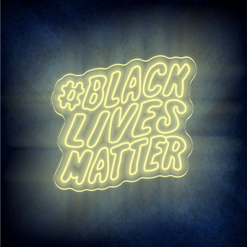 BLACK LIVES MATTER LED Neon Sign