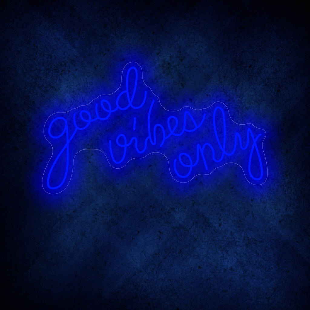 Good Vibes Only Neon Signs