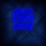 Good Vibes Only Neon Sign