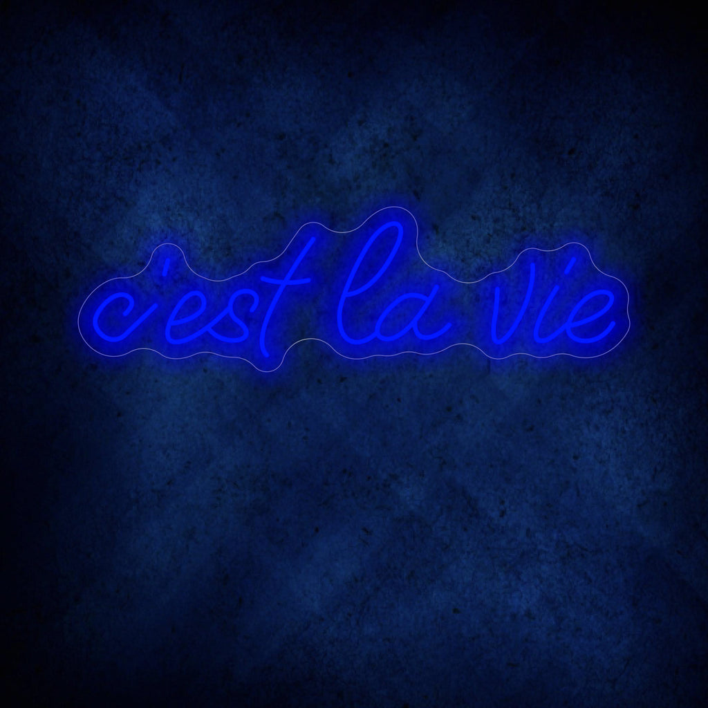 C'est La Vie Neon Sign