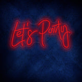 Let's Party Neon Sign