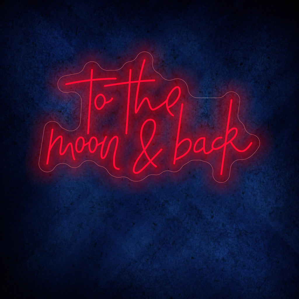 To the Moon and Back Neon Sign