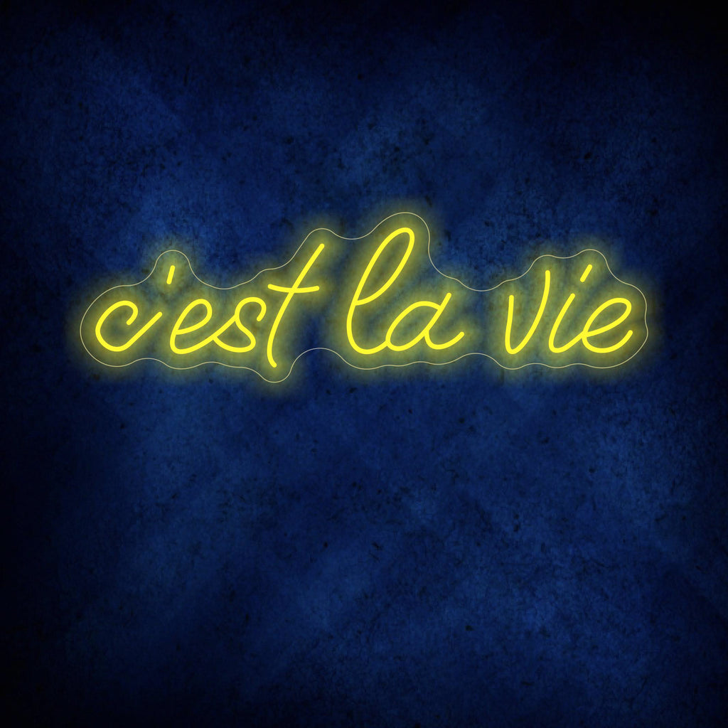 C'est La Vie Neon Sign