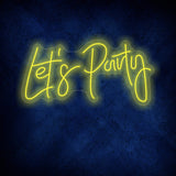 Let's Party Neon Sign