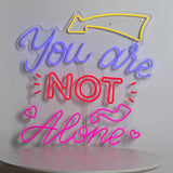 You Are Not Alone Wall LED Neon Sign café bar wall hanging