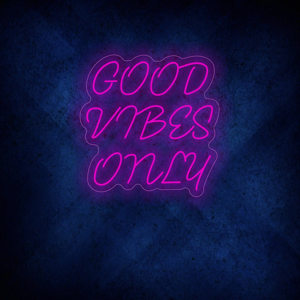 Good Vibes Only Neon Sign