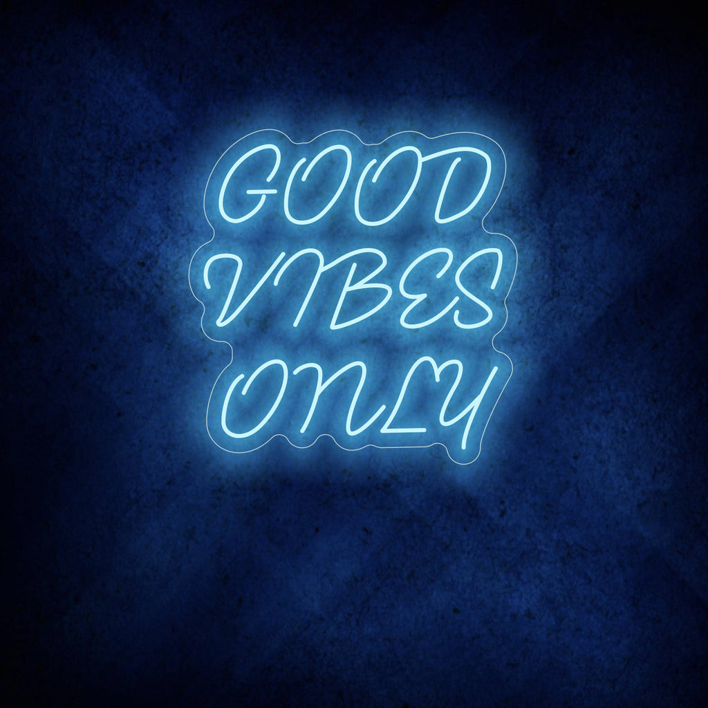 Good Vibes Only Neon Sign