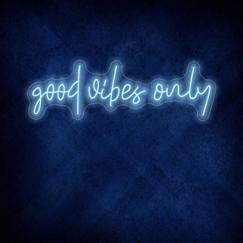 Good Vibes Only Neon Sign