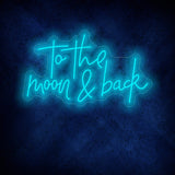 To the Moon and Back Neon Sign